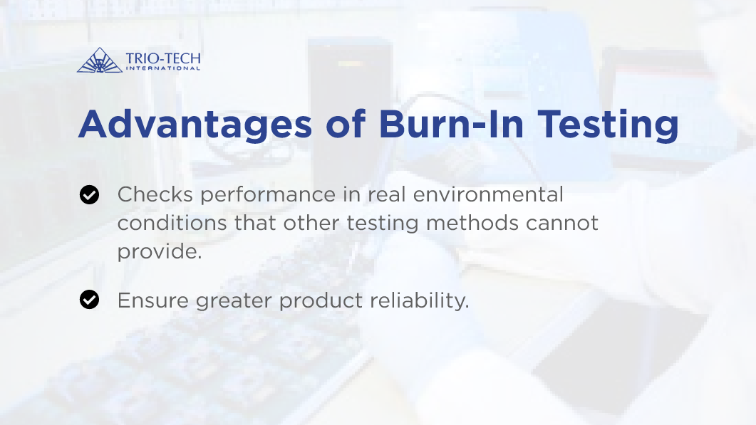 Presentation of advantages of burn-in-testing