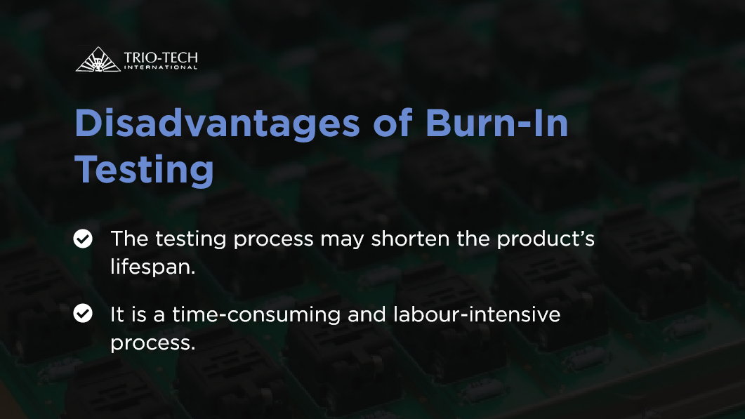 Presentation of disadvantages of burn-in-testing